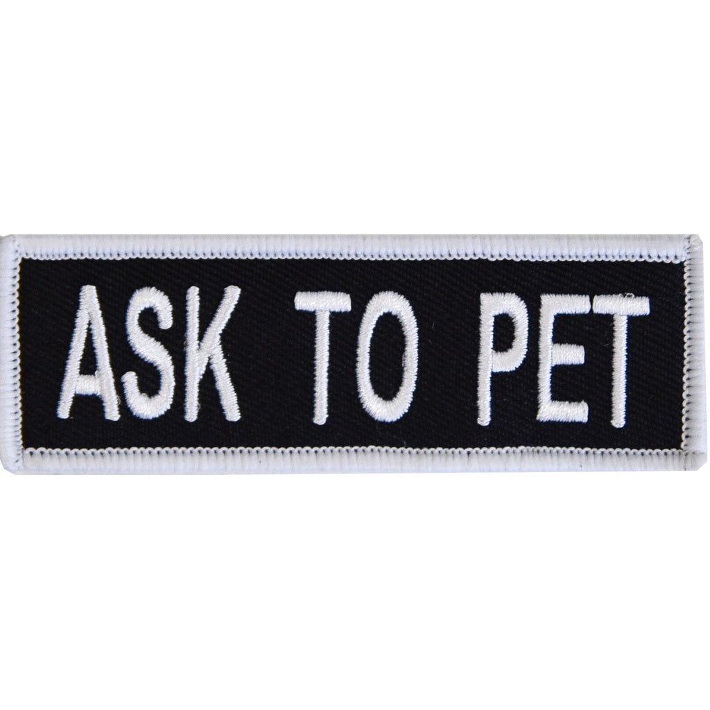 Boss Dog Tactical Harness Patch - Ask To Pet - Small Size - Hook-Backed Velcro Patch
